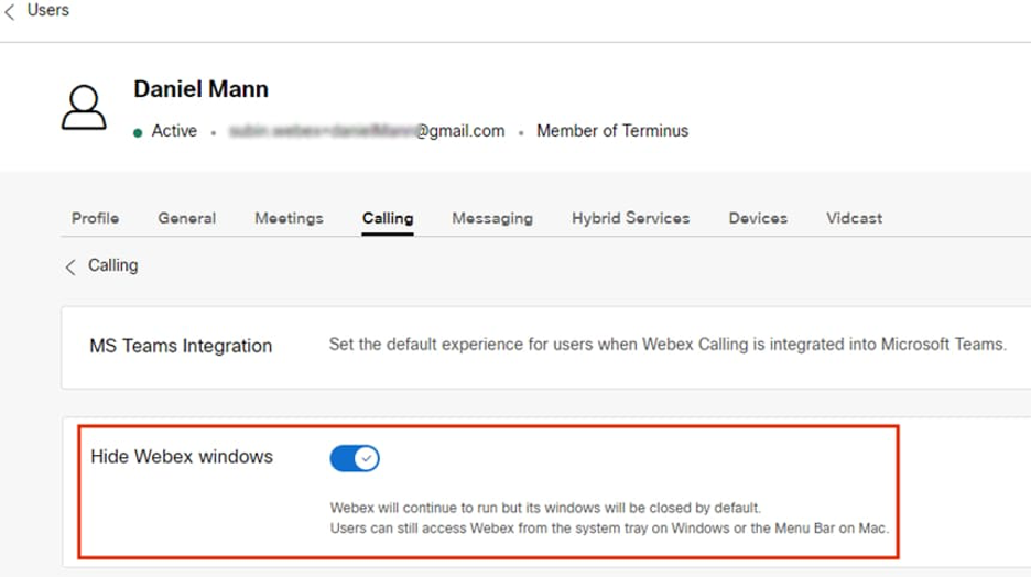 UCx with Webex Calling Integration for Microsoft Teams 26 5 Hide Webex Window User