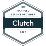 Clutch Top Managed Service Provider 2025 badge.
